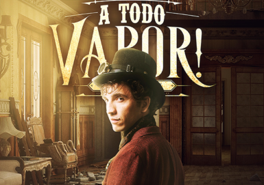 A Todo Vapor! | Primeira série steampunk brasileira estreia no Amazon Prime